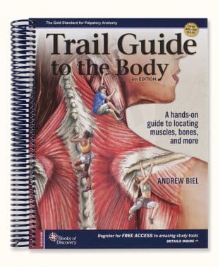 Trail Guide to the Body, 6th Edition